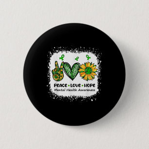 Frieden Liebe Hoffnung Psychische Gesundheit Bewus Button