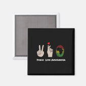 Frieden Liebe Juneteenth Schwarze Geschichte Fraue Magnet (Vorderseite/Rückseite)