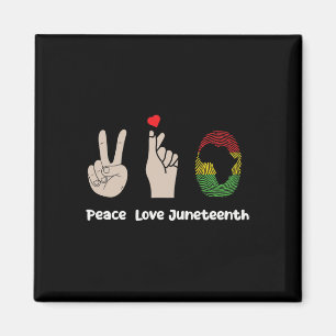 Frieden Liebe Juneteenth Schwarze Geschichte Fraue Magnet