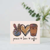 Frieden, Liebe, Kaffee Postkarte (Stehend Vorderseite)