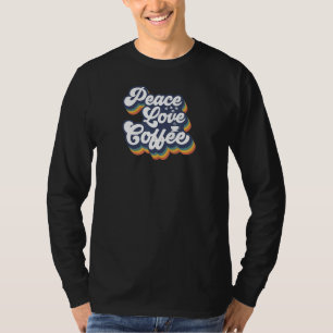 Frieden Liebe Kaffee Vintage 70er und Retro-Look f T-Shirt