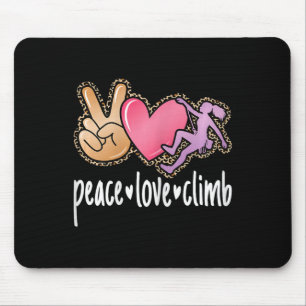 Frieden Liebe Klettern Felsenklettern Süße Kletter Mousepad