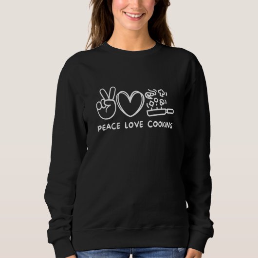 Frieden Liebe Kochen Retro-Kochen Koch Essen Sweatshirt (Vorderseite)