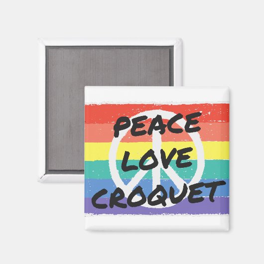 Frieden. Liebe. Krokett Magnet (Vorderseite/Rückseite)