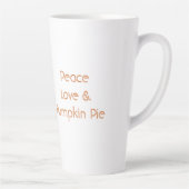 Frieden Liebe & Kürbiskuchen Milchtasse (Rechts)