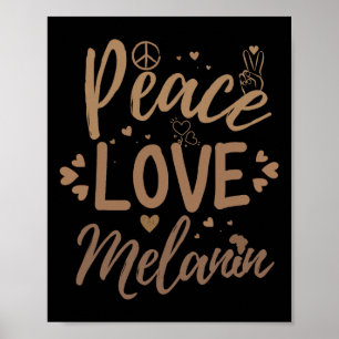 Frieden Liebe Melanin Schwarze Geschichte Monat St Poster
