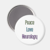 Frieden, Liebe, Neurologie Magnet (Vorderseite/Rückseite)