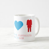 Frieden. Liebe. Pantsuits. Kaffeetasse (VorderseiteRechts)