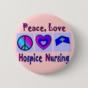 Frieden, Liebe, Pflege von Hospice Button