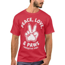 Frieden Liebe & Pfoten Positive Vibes Hunde Liebha