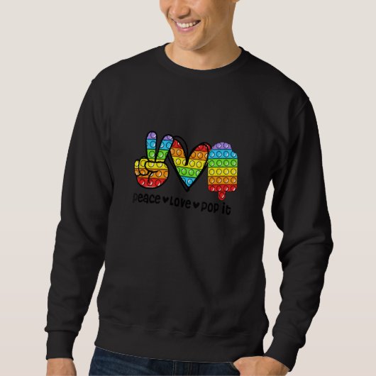 Frieden Liebe Pop It Regenbogen Schub Fidget Eiscr Sweatshirt (Vorderseite)