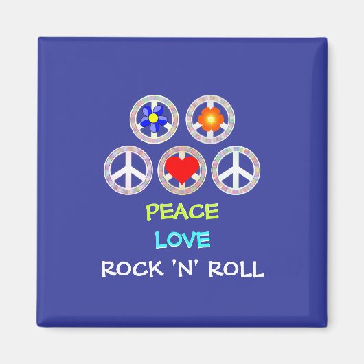 FRIEDEN, LIEBE, ROCK 'N' ROLLE MAGNET (Vorne)