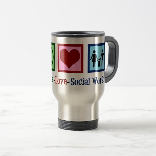 Frieden Liebe Sozialarbeit Reisebecher (VorderseiteRechts)