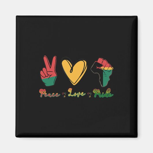 Frieden Liebe Stolz Ich bin Schwarzer Geschichtsmo Magnet (Vorne)