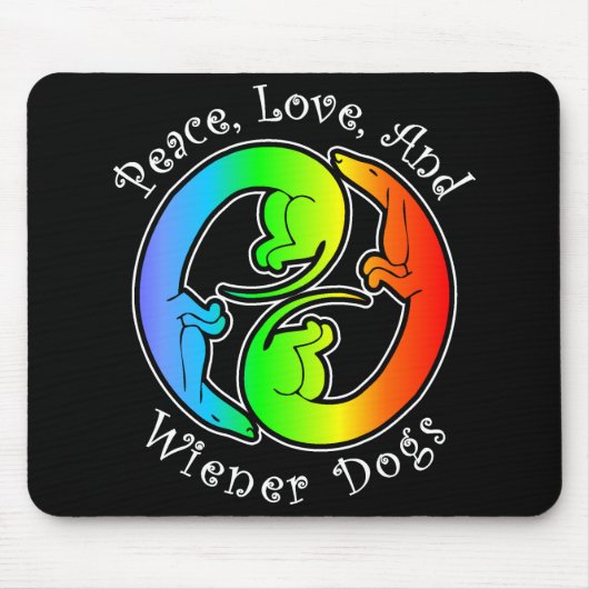 Frieden, Liebe u. Dackel-Hunde Mousepad (Vorne)