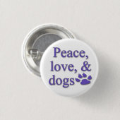 Frieden, Liebe u. Hundeknopf Button (Vorne & Hinten)