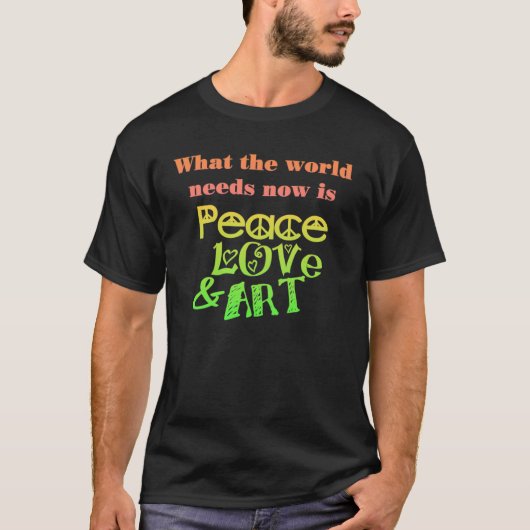 Frieden, Liebe u. Kunst-T - Shirt (Vorderseite)