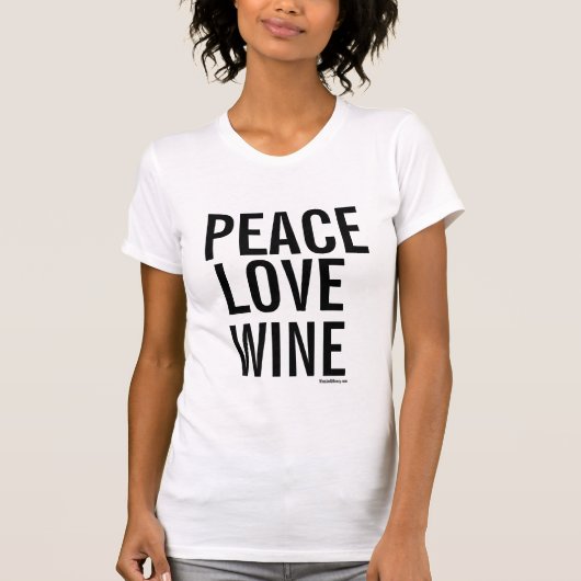 Frieden, Liebe u. Wein T-Shirt (Vorderseite)