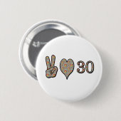 Frieden Liebe und 30 Button (Vorne & Hinten)