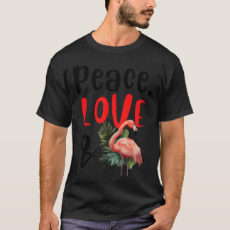 Frieden Liebe und Flamingos Freund T-Shirt