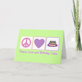 Frieden, Liebe und Geburtstags-Kuchen Karte