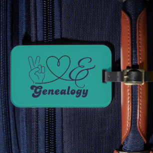 Frieden, Liebe und Genealogie Gepäckanhänger