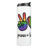 Frieden, Liebe und Gleichheit Thermosbecher (Nach links gedreht)