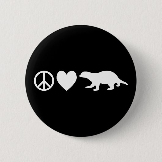Frieden, Liebe und Honey Badgers Button (Vorderseite)