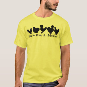 Frieden, Liebe und Huhn-Shirt T-Shirt