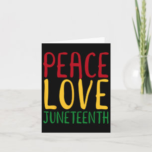 Frieden Liebe und Juneteenth 19. Juni Freedom Day  Karte