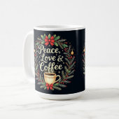 Frieden Liebe und Kaffee Kaffeetasse (Vorderseite Links)
