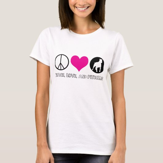 Frieden, Liebe und Pitbulls Damen-T - Shirt (Vorderseite)