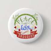 Frieden, Liebe und Sonnenschein Button (Vorderseite)