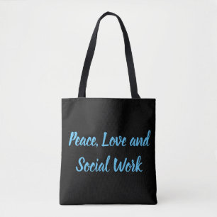 Frieden, Liebe und Sozialarbeit Tasche