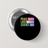 Frieden Liebe und Wissenschaft! Aufkleber1 Button (Vorne & Hinten)