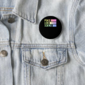 Frieden Liebe und Wissenschaft! Aufkleber1 Button (Beispiel)