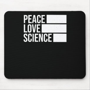 Frieden Liebe und Wissenschaft! Aufkleber2 Mousepad
