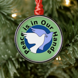 Frieden liegt in unseren Händen Ornament Aus Metall