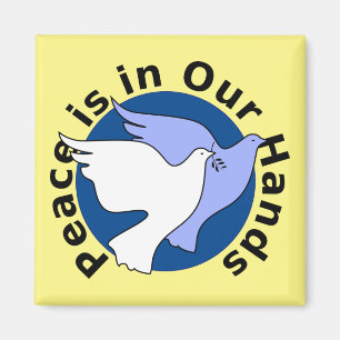 FRIEDEN LIEGT IN UNSERER HAND MAGNET