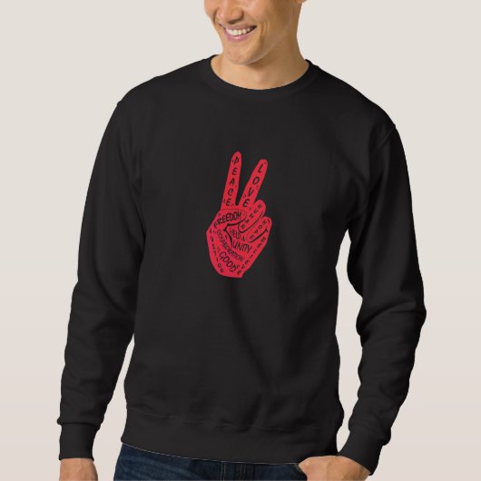 Frieden nicht Krieg Frieden machen Handzeichen 3 Sweatshirt (Vorderseite)
