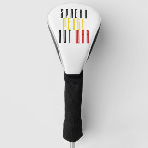 Frieden nicht Krieg verbreiten und Leben Gerettet Golf Headcover