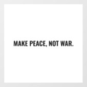 Frieden nicht Krieg weiße schwarze minimalistische Fensteraufkleber (Blatt)