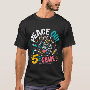 Frieden raus 5. Klasse   Abschlussklasse 2026 T-Shirt