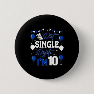 Frieden raus Einzelne Ziffern Ich bin 10 Jahre alt Button