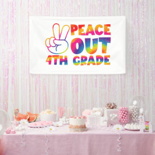 Frieden raus vierte Klasse Tie Dye letzter Tag 4.  Banner