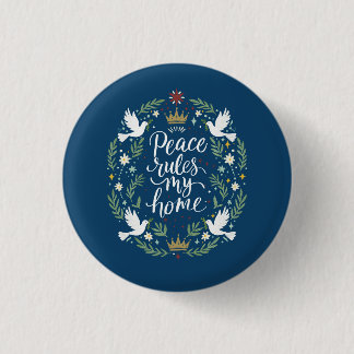 Frieden regiert mein Zuhause Button