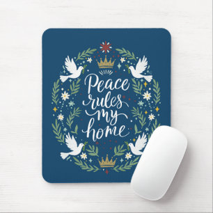 Frieden regiert mein Zuhause Mousepad