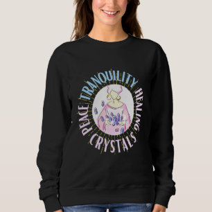 Frieden Ruhe Heilung Kristalle Pastellfarben D Sweatshirt