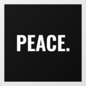 Frieden Schwarz-Weiß-Text minimalistisch Anti-Krie Fensteraufkleber (Blatt)