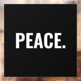 Frieden Schwarz-Weiß-Text minimalistisch Anti-Krie Fensteraufkleber